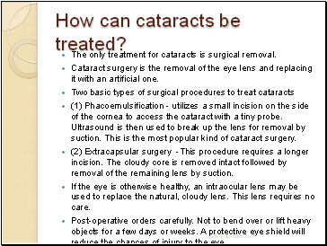 How can cataracts be treated?