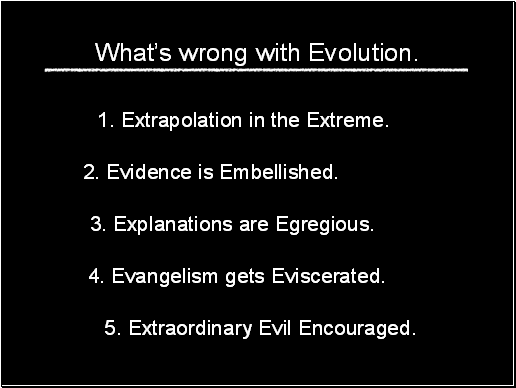 Whats wrong with Evolution.