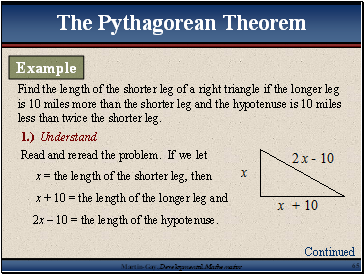 Find the length of the shorter leg of a right triangle if the longer leg is 10 miles more than the shorter leg and the hypotenuse is 10 miles less than twice the shorter leg.
