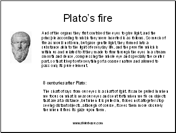 Platos fire