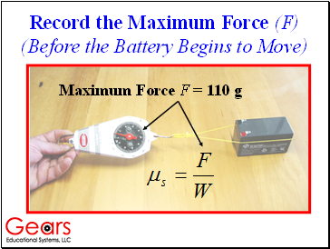 Record the Maximum Force (F) (Before the Battery Begins to Move)