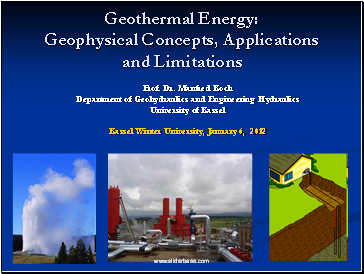 Geothermal Energy: Geophysical Concepts, Applications and Limitations
