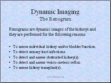 Dynamic Imaging The Renogram