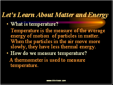 Lets Learn About Matter and Energy
