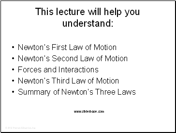 This lecture will help you understand: