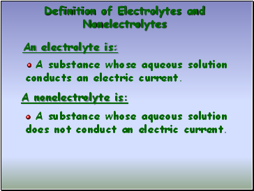 Definition of Electrolytes and Nonelectrolytes