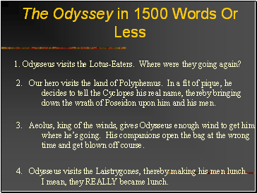 The Odyssey in 1500 Words Or Less