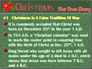 Christmas Is A False Tradition Of Man