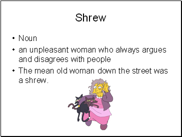 Shrew