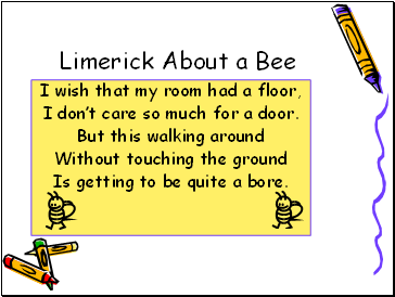 Limerick About a Bee
