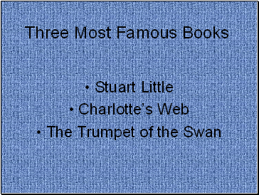 Three Most Famous Books