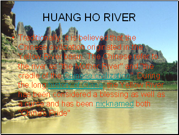 HUANG HO RIVER