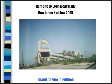 Damage to Long Beach, MS