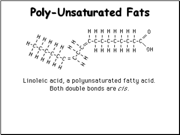 Poly-Unsaturated Fats