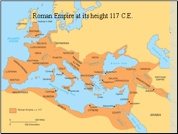 Roman Empire at its height 117 C.E.