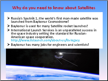Why do you need to know about Satellites
