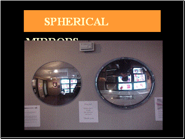 Spherical mirrors